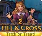 Fill and Cross: Trick or Treat 2 гра