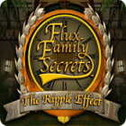 Flux Family Secrets: The Ripple Effect гра
