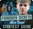 Forbidden Secrets: Alien Town Strategy Guide гра