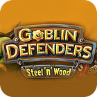 Goblin Defenders: Battles of Steel 'n' Wood гра