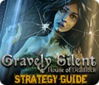 Gravely Silent: House of Deadlock Strategy Guide гра