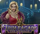 Grim Facade: The Message гра