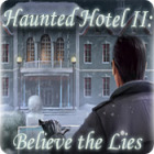 Haunted Hotel II: Believe the Lies гра