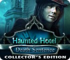 Haunted Hotel: Death Sentence Collector's Edition гра