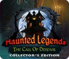 Haunted Legends: The Call of Despair Collector's Edition гра