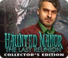 Haunted Manor: The Last Reunion Collector's Edition гра