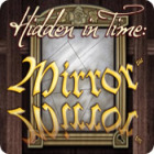 Hidden in Time: Mirror Mirror гра