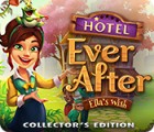 Hotel Ever After: Ella's Wish Collector's Edition гра