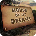 House of My Dreams гра