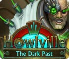 Howlville: The Dark Past гра