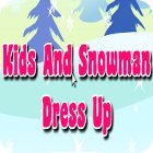 Kids And Snowman Dress Up гра Kids And Snowman Dress Up гра