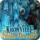 Kronville: Stolen Dreams гра