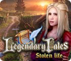 Legendary Tales: Stolen Life гра
