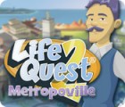 Life Quest® 2: Metropoville гра Life Quest® 2: Metropoville гра