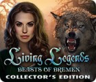 Living Legends: Beasts of Bremen Collector's Edition гра