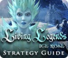 Living Legends: Ice Rose Strategy Guide гра