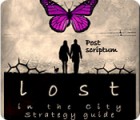 Lost in the City: Post Scriptum Strategy Guide гра