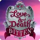Love & Death: Bitten гра