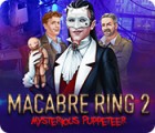 Macabre Ring 2: Mysterious Puppeteer гра