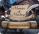 Memoirs of Murder: Resorting to Revenge гра