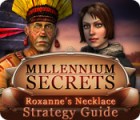 Millennium Secrets: Roxanne's Necklace Strategy Guide гра