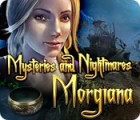 Mysteries and Nightmares: Morgiana гра