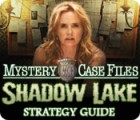 Mystery Case Files®: Shadow Lake Strategy Guide гра