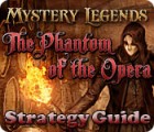 Mystery Legends: The Phantom of the Opera Strategy Guide гра