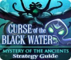 Mystery of the Ancients: The Curse of the Black Water Strategy Guide гра