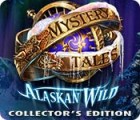 Mystery Tales: Alaskan Wild Collector's Edition гра