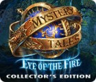 Mystery Tales: Eye of the Fire Collector's Edition гра
