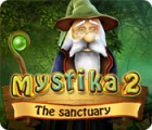 Mystika 2: The Sanctuary гра
