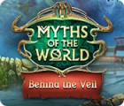 Myths of the World: Behind the Veil гра