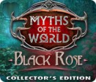 Myths of the World: Black Rose Collector's Edition гра