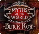 Myths of the World: Black Rose гра