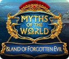 Myths of the World: Island of Forgotten Evil гра