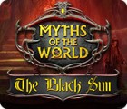 Myths of the World: The Black Sun гра