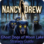 Nancy Drew: Ghost Dogs of Moon Lake Strategy Guide гра