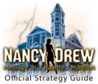 Nancy Drew: Message in a Haunted Mansion Strategy Guide гра