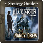 Nancy Drew - Last Train to Blue Moon Canyon Strategy Guide гра