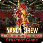 Nancy Drew: The Haunted Carousel Strategy Guide гра
