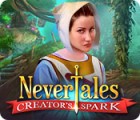 Nevertales: Creator's Spark гра