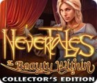 Nevertales: The Beauty Within Collector's Edition гра