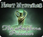 Night Mysteries: The Amphora Prisoner гра