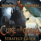 Nightfall Mysteries: Curse of the Opera Strategy Guide гра