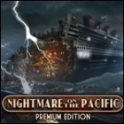 Nightmare on the Pacific Premium Edition гра