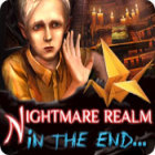 Nightmare Realm: In the End... гра