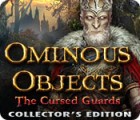 Ominous Objects: The Cursed Guards Collector's Edition гра