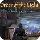 Order of the Light: The Deathly Artisan гра