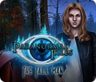 Paranormal Files: The Tall Man гра